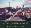 Steam South & West by MESSENGER, Michael